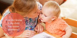 How do I know if my child has vision problems